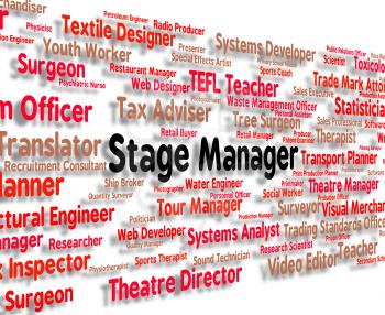 Stage Manager Meaning Overseer Director And Principal