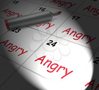 Angry Calendar Displaying Fury Rage And Resentment