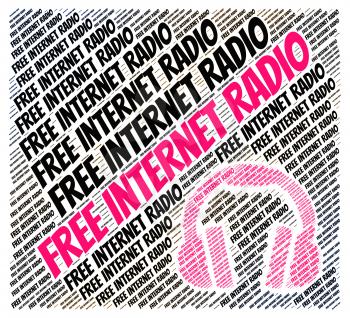 Free Internet Radio Meaning Sound Tracks And Audio