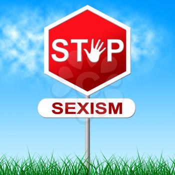 Sexism Stop Indicating Gender Prejudice And Prevent