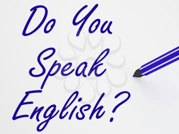 Do You Speak English? On Whiteboard Showing Language Learning And Understanding
