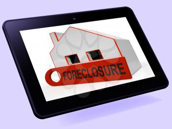 Foreclosure House Tablet Showing Repayments Stopped And Repossession By Lender
