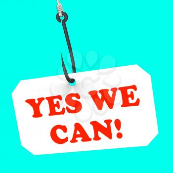 Yes We Can! On Hook Showing Teamwork Partnership And Optimism