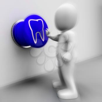 Tooth Pressed Meaning Oral Health Or Dentist Appointment