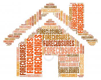 House Foreclosures Showing Housing Residence And Residential