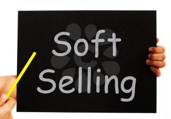 Soft Selling Blackboard Meaning Casual Advertising Technique