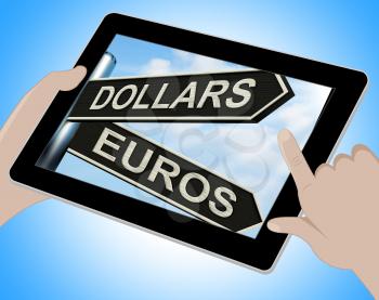 Dollars Euros Tablet Showing Foreign Currency Exchange