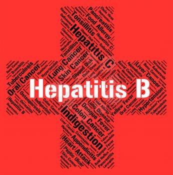 Hepatitis B Representing Poor Health And Attack