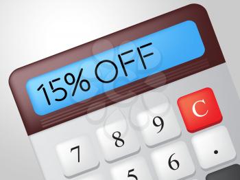 Fifteen Percent Off Indicating Discounts Save And Calculate