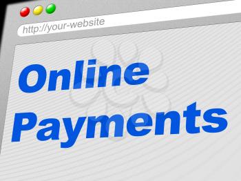 Online Payments Showing World Wide Web And Bill Web