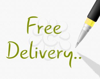 Free Delivery Indicating With Our Compliments And Gratis