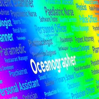 Oceanographer Job Showing Work Word And Sea