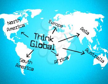 Think Global Representing World Thinking And Worldly