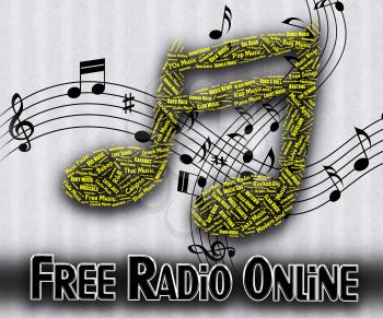 Free Radio Online Meaning No Charge And Network