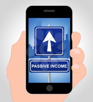 Passive Income Words On Telephone Indicate Recurring Residual Earnings
