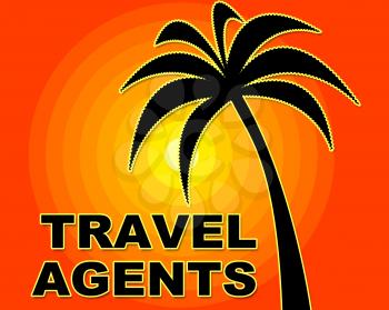 Travel Agents Representing Journey Vacations And Holidays