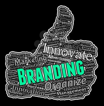 Branding Words Thumbs Up Represents Company Identity And Trademark