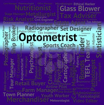 Optometrist Job Meaning Career Opticians And Doctor