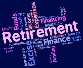 Retirement Word Meaning Finish Work And Pensions 