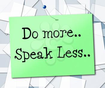 Speak Less Meaning Do It And Motivation