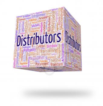 Distributors Word Indicating Supply Chain And Text