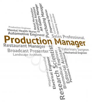 Production Manager Indicating Word Recruitment And Making