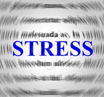 Stress Definition Representing Overworked Stressing And Sense