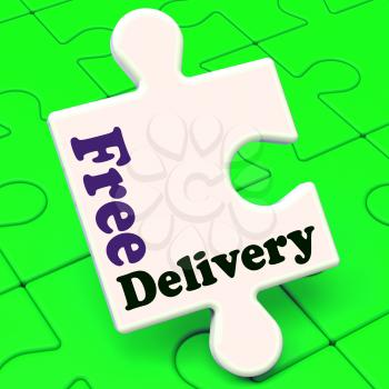 Free Delivery Puzzle Showing No Charge Or Gratis To Deliver