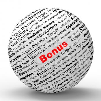 Bonus Sphere Definition Showing Financial Reward Bundle Or Benefit