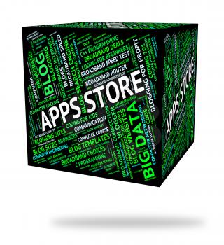Apps Store Representing Application Software And Stores