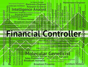 Job Word Representing Finance Earnings And Controllers