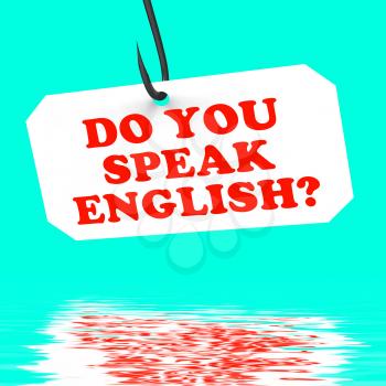 Do You Speak English? On Hook Displaying Foreign Language Learning And Studying