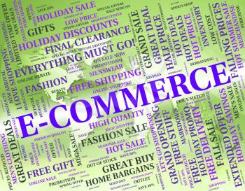 Ecommerce Word Indicating Selling Biz And Online
