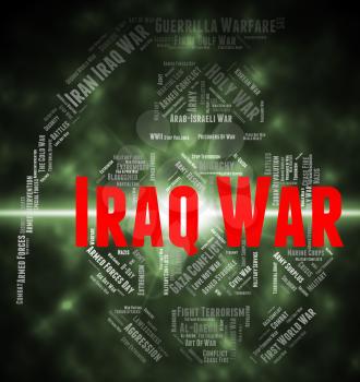Iraq War Meaning Fighting Warfare And Word