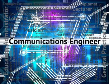 Communications Engineer Representing Telecoms Words And Occupations