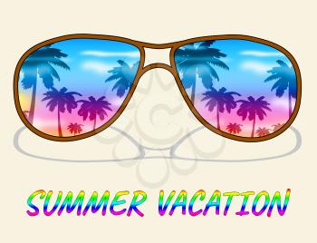 Summer Vacation Meaning Time Off And Summertime