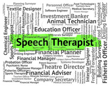 Speech Therapist Indicating Occupations Text And Job