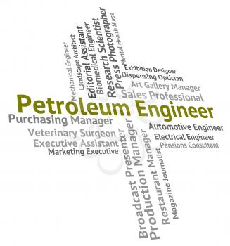 Petroleum Engineer Showing Crude Oil And Hire