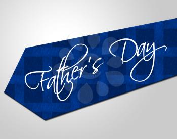 Fathers Day Tie Representing Parties Daddy And Party