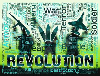 Revolution Words And Military Equipment Means Regime Change Or Coup