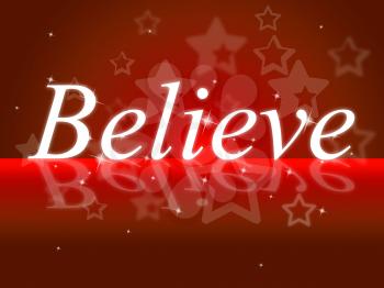 Believe Representing Trust In Yourself And Positivity Confidence