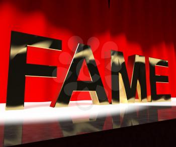 Fame Word On Stage Means Celebrity Recognition And Being Famous