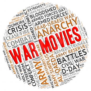War Movies Meaning Picture Show And Warfare