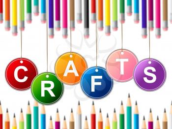 Craft Crafts Representing Art Design And Draw
