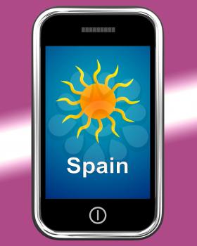 Spain On Phone Meaning Holidays And Sunny Weather