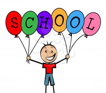 School Balloons Meaning Kid Youths And Son