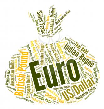 Euro Currency Showing Foreign Exchange And Text 