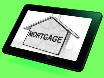 Mortgage House Tablet Showing Property Loans And Repayments