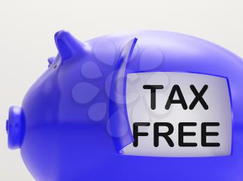 Tax Free Piggy Bank Meaning No Taxation Zone
