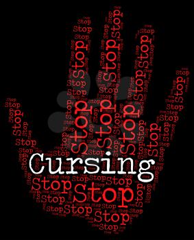 Stop Cursing Representing Foul Mouthed And Prohibited